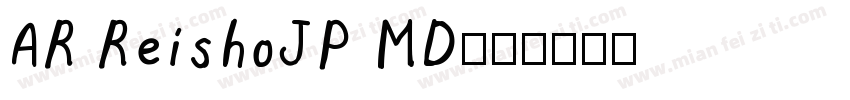 AR ReishoJP MD字体转换